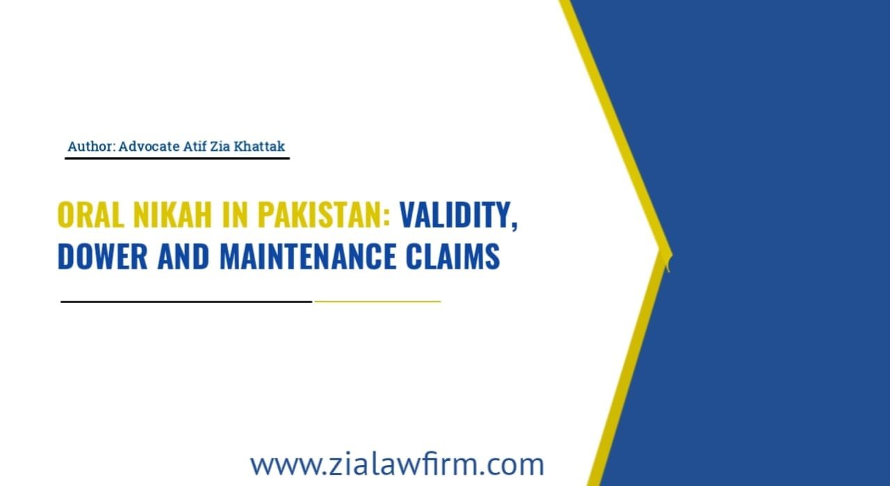Oral Nikah in Pakistan - Legal guide on proving unregistered marriage and maintenance rights for wives and children